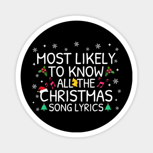 Most Likely To Know All The Christmas Songs Lyrics Magnet